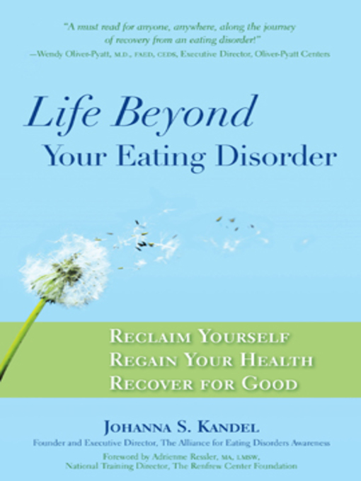 Title details for Life Beyond Your Eating Disorder by Johanna S. Kandel - Wait list